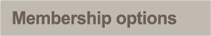 Membership Options